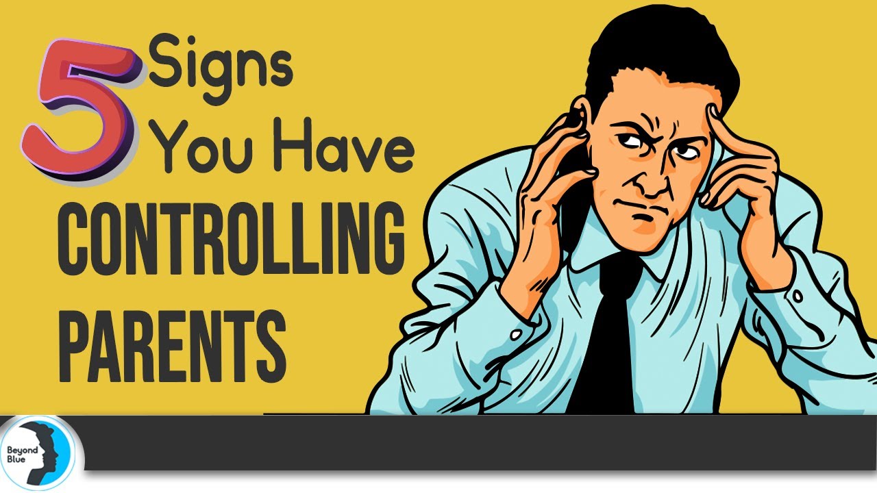 These 5 Signs CONFIRM You Have Controlling Parents YouTube