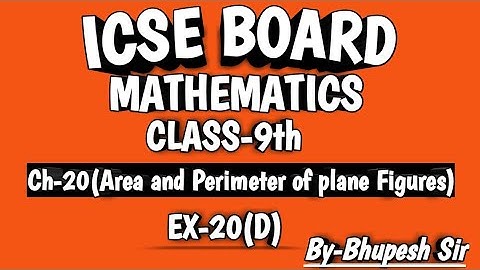 icse | class-9|selina book | maths | ch-20 | area & perimeter of plane figures|ex-20(d)