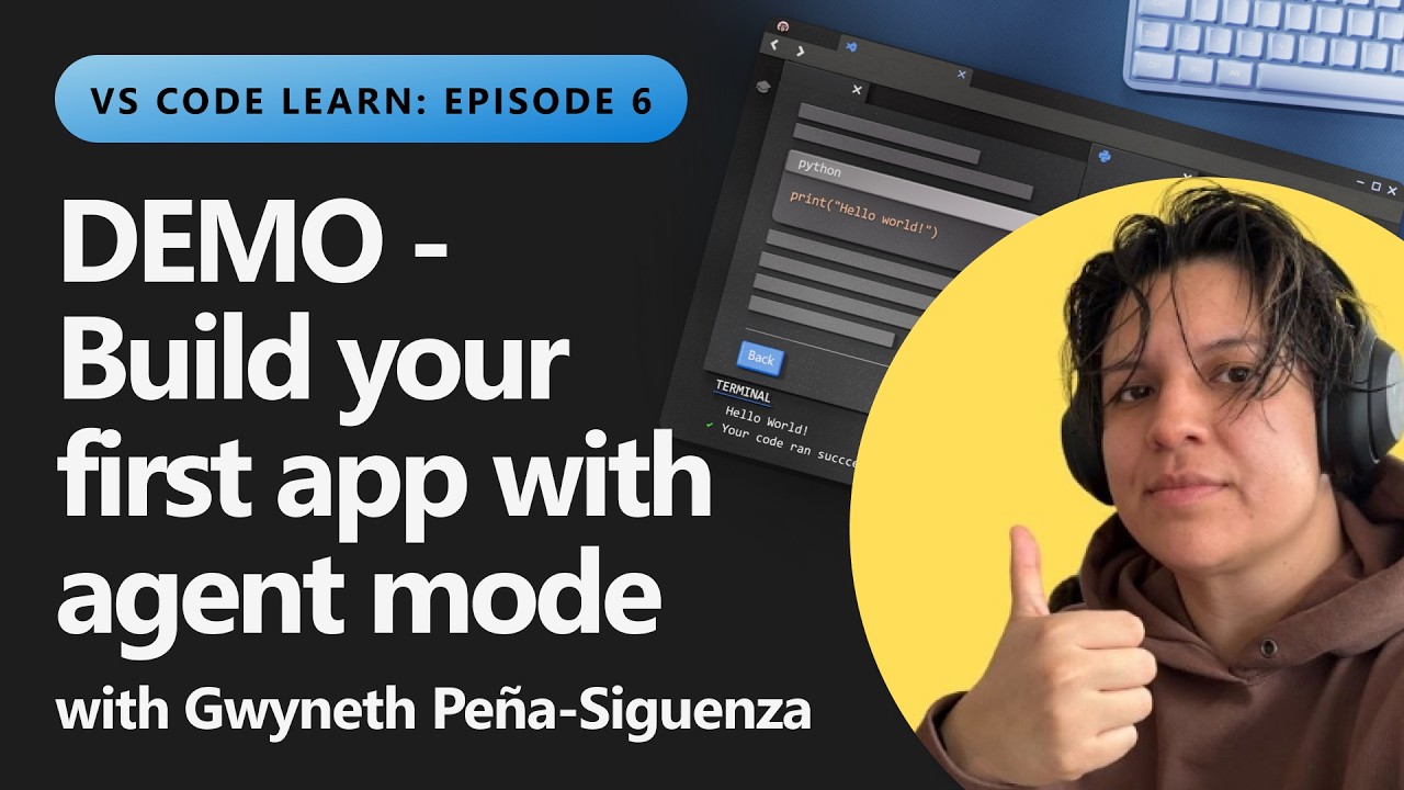 DEMO - Build your first app with agent mode | Ep 6 of 6 - VS Code Learn ...