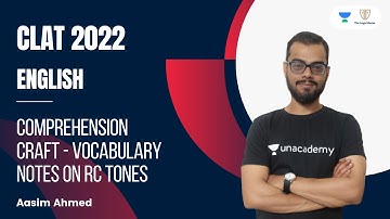 Comprehension Craft - Vocabulary Notes on RC Tones 2 l English l CLAT 2022 l Aasim Ahmed