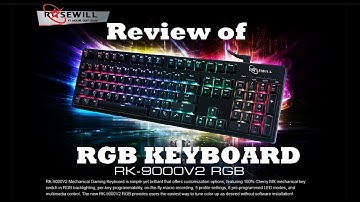 Rosewill RK900V2 RGB Keyboard Review