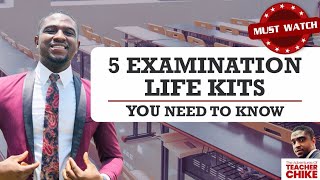Must Watch Five Examination Life Kits