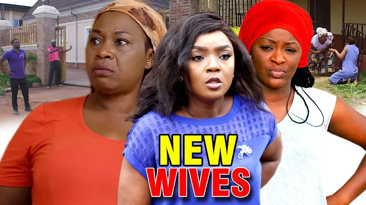 New Wives Season 3 & 4 - ( Chioma Chukwuka ) 2019 Latest Nigerian Movie