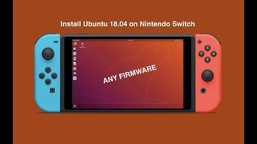 Install Ubuntu on Nintendo Switch ANY FIRMWARE