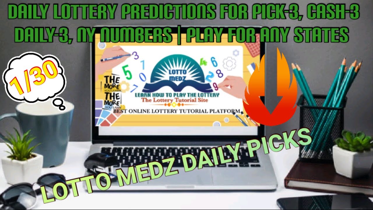 Your Daily Lottery Predictions For Pick-3, Cash-3, Daily-3, NY NUMBERS | Play for any States
