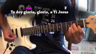 Te Doy Gloria-Guitar chords