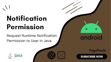 How to Request Notification Permissions in Android in Java: Full Java Implementation