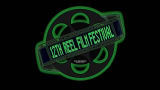 Trailer • 12th Reel Film Festival