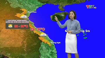 Bắc Bộ và Trung Bộ nắng nóng diện rộng, có nơi 39 độ C | Dự báo thời tiết đêm 10 ngày 11/5