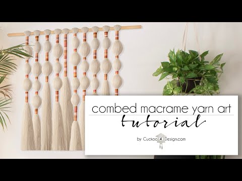 Tutorial Modern Macrame Wall Hanging 