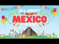 All about mexico for kids  learn fun facts about this cool country