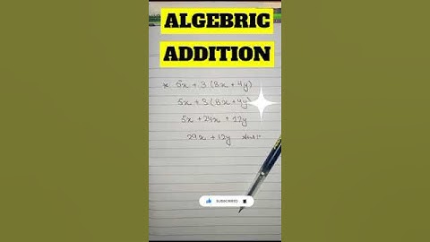 Algebraic Addition | addition and Subtraction of Algebraic Expressions  #additionandsubtraction