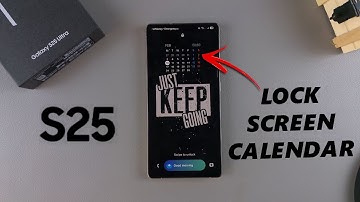 How To Add Calendar Widget To Lock Screen Of Samsung Galaxy S25 / S25 Ultra