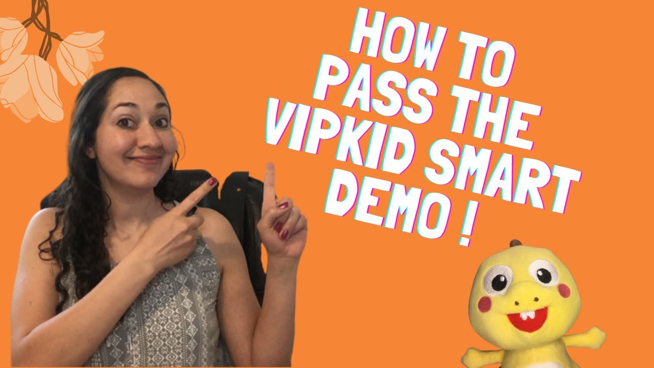 Overview and Tips for the VIPKid SMART DEMO -2020 - YouTube