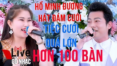 Hồ Minh Đương Ns Thanh Trúc Hát Đám Cưới Củ Chi Tiệc Cưới Quá Lớn | LLive Cổ Nhạc