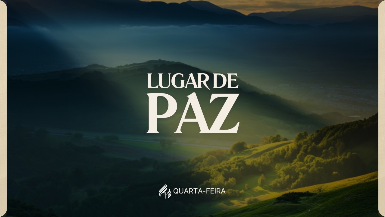 Lugar de Paz  |  Pr. Thiago Lessa  - 19.08.26