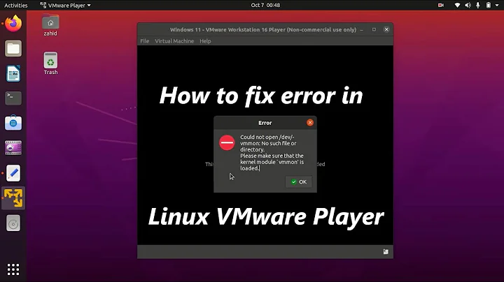 How to fix "Could not open /dev/vmmon: No such file or directory" in Linux VMware Player.