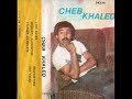 Cheb Khaled - Baghi nefhem