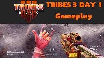 Tribes 3, Day 1. Early access gameplay!