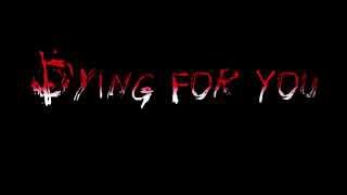 Watch Eli Nicholas Dying For You video