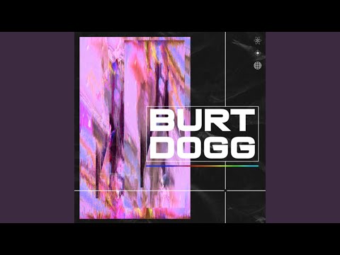 20 min (BURT DOGG MIX)