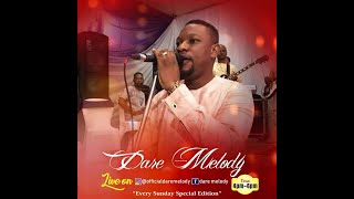 #DareMelody - Live Show 2020 (Part 2 )