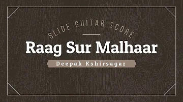 Raga Sur Malhaar | Indian slide guitar | Indian Classical Music | Deepak Kshirsagar