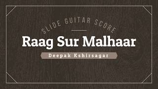 Raga Sur Malhaar Indian slide guitar Indian Classical Music Deepak Kshirsagar