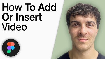 How To Add or Insert Video in Figma [2025 Full Guide]