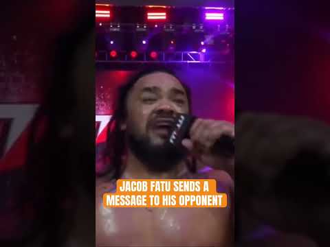 JACOB FATU SENDS A MESSAGE TO HIS OPPONENT Shortsvideo Mlwfusion