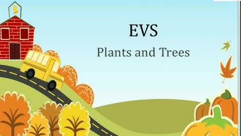 2nd Standard - Term1 Volume2 EVS Unit 3 - Plants Around Us (Part-2)
