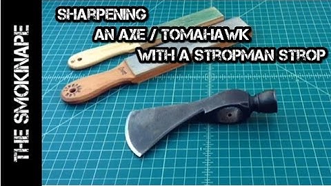 How To Sharpen an Axe / Tomahawk with a Stropman Strop - TheSmokinApe