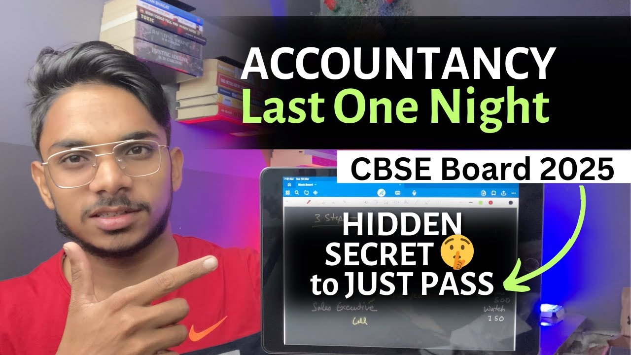 How to PASS Class 12 Accountancy One Night Before Exam CBSE 2025 - YouTube