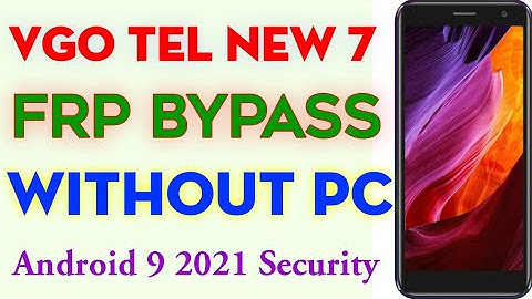 Vgo Tel New 7 FRP Bypass Without PC Without Any Dongle or Flashing Tools | 2021 Super Easy Solution