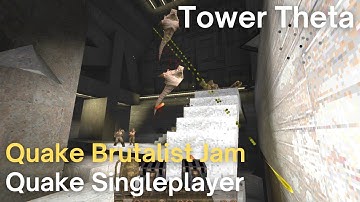 Quake Singleplayer - Quake Brutalist Jam  - Tower Theta (qbj_fifthskip)