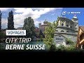 City trip  berne en suisse