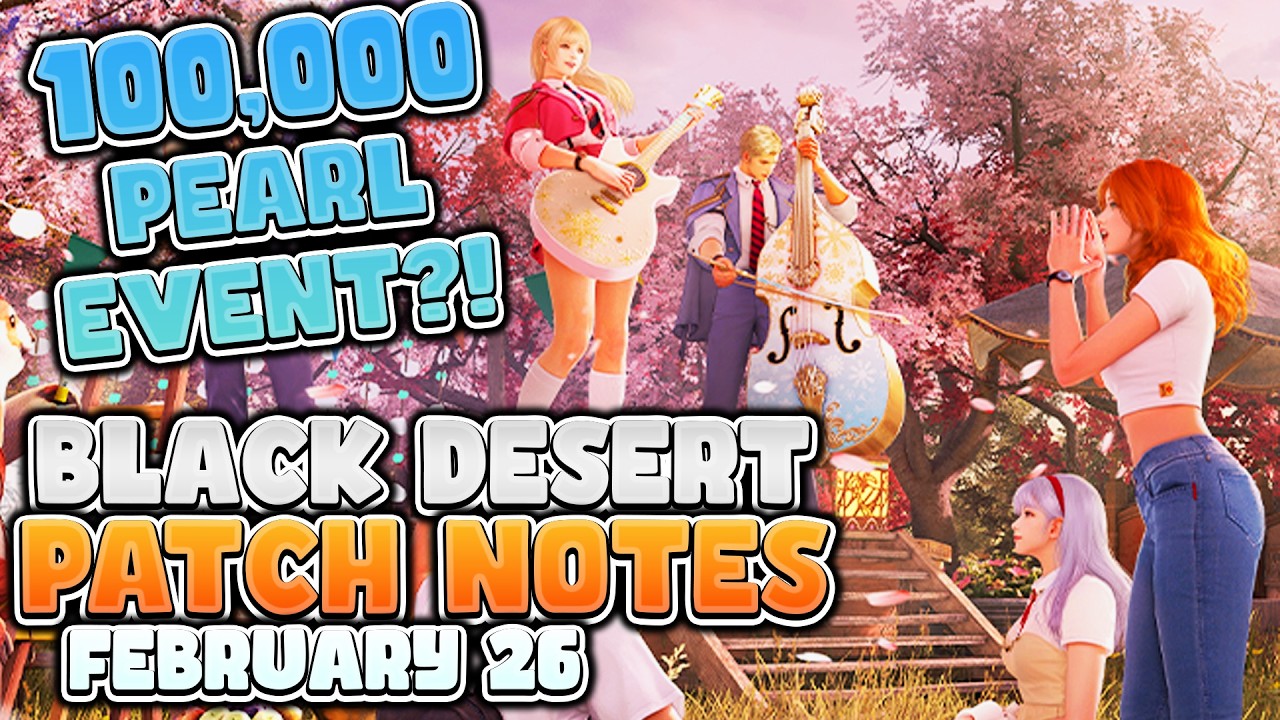 100,000 Pearls From ONE Event?!? You NEED To See This! | BDO Patch Notes Rundown - February 26