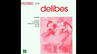 Leo Delibes - Coppelia Complete Ballet