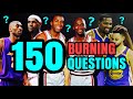 150 burning questions about the nba and its history part 1  2 a 150k thank you