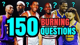 150 Burning Questions about the NBA and It&#39;s History (Part 1 &amp; 2, a 150k Thank You)