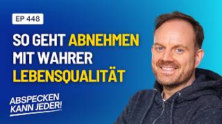 Nicht alles, was sich frei anfühlt, ist Freiheit | Abspecken kann jeder! Podcast Folge 448