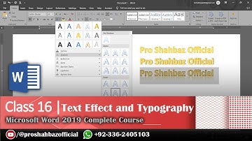 Class 16 | Text Effects and Typography in Microsoft Word | Microsoft Word 2019 Complete Course