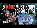 5 More MUST KNOW Skater XL Console Tips
