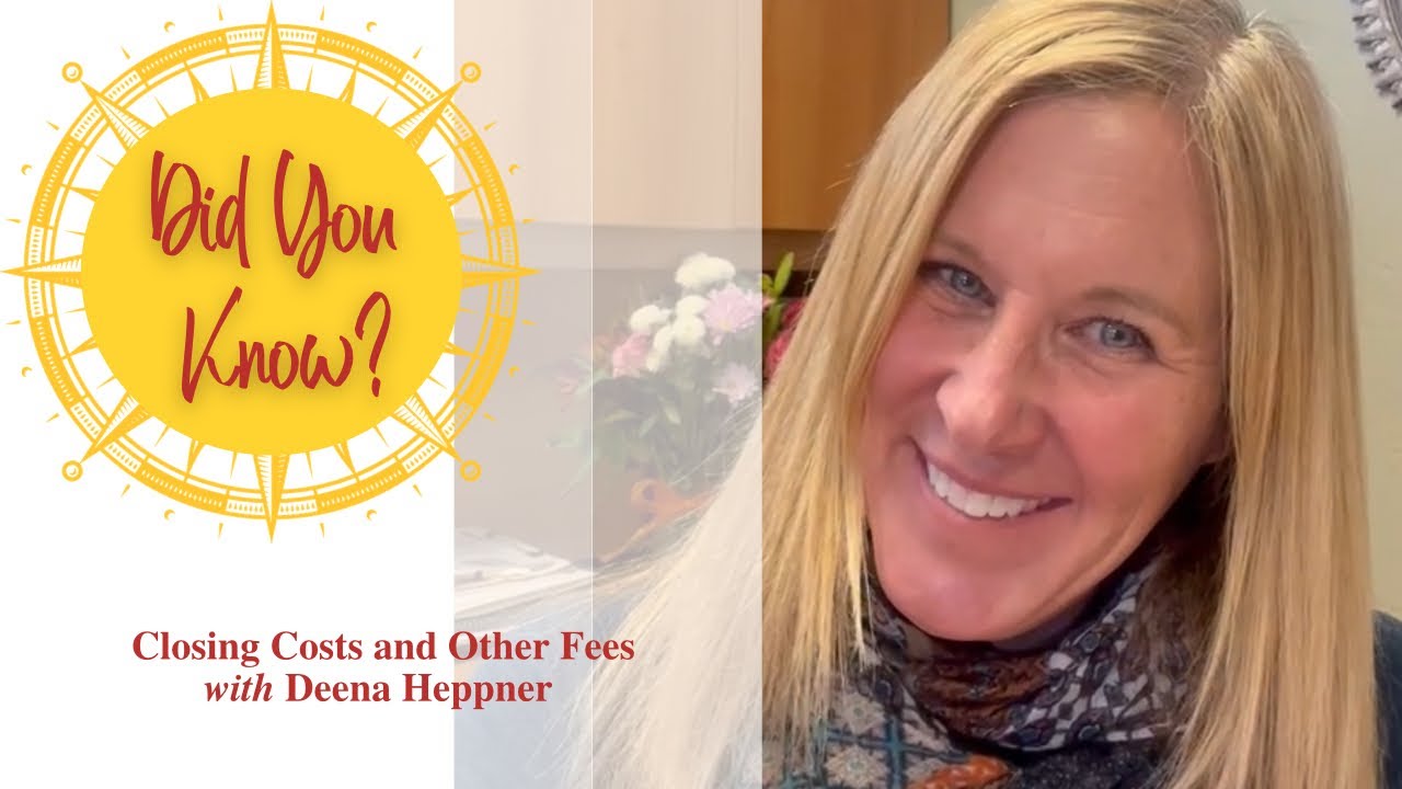 Did You Know? - Closing Costs and Other Fees 