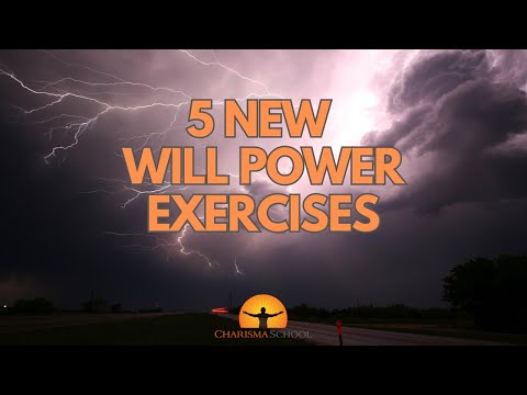 5 New Will Power Exercises (Video 4/6)