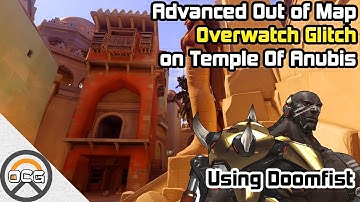 OCG - Advanced Out Of Map Overwatch Glitch on Temple Of Anubis