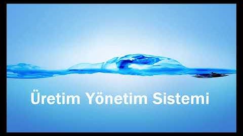 Üretim Yönetim Sistemi-TANITIM