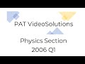 Oxford PAT 2006 Physics Q1 Solution 📘