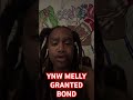 YNW MELLY GRANTED BOND