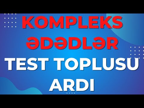 ✅️❗️👉Kompleks Ədədlər Yeni toplu Ardı Mütləq işlə 1 sual düşür #buraxılış #dim #blok #riyaziyyat